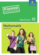 Klasse vorbereitet. Mathematik Abschluss 10. Realschule di Antje Luxenhofer edito da Schroedel Verlag GmbH