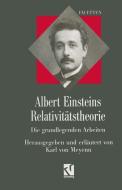 Albert Einsteins Relativitätstheorie di Albert Einstein, Karl ¿von¿ Meyenn edito da Vieweg+Teubner Verlag