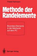 Methode der Randelemente di Friedel Hartmann edito da Springer Berlin Heidelberg