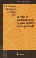 Vortices in Unconventional Superconductors and Superfluids edito da Springer Berlin Heidelberg