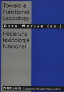 Toward a Functional Lexicology edito da Lang, Peter GmbH