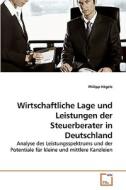 Wirtschaftliche Lage und Leistungen der Steuerberater in Deutschland di Philipp Hagele edito da VDM Verlag Dr. Müller e.K.