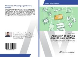 Animation of Sorting Algorithms in ANIMAL di Krasimir Markov edito da AV Akademikerverlag