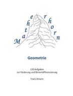 Matherhorn Geometrie di Franz Amann edito da Books On Demand