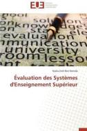 Évaluation des Systèmes d'Enseignement Supérieur di Nadia Zrelli Ben Hamida edito da Editions universitaires europeennes EUE