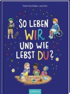 So leben wir - und wie lebst du? di Chantal-Fleur Sandjon edito da Ars Edition GmbH