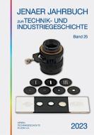 Jenaer Jahrbuch zur Technik- und Industriegeschichte 25 edito da Vopelius