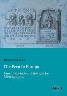 Die Feen in Europa di Heinrich Schreiber edito da Auxo Verlag