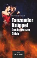 Tanzender Krüppel di Hannelore Kossack edito da KLECKS VERLAG