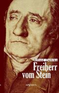 Freiherr vom Stein di Alfred Oehlke, Björn Bedey edito da Severus