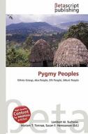 Pygmy Peoples edito da Betascript Publishing