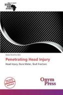 Penetrating Head Injury edito da Onym Press