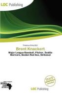 Brent Knackert edito da Loc Publishing