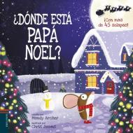 ¿Dónde está Papá Noel? di Mandy Archer edito da Editorial Luis Vives (Edelvives)