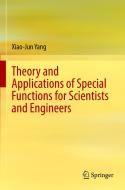 Theory and Applications of Special Functions for Scientists and Engineers di Xiao-Jun Yang edito da SPRINGER NATURE