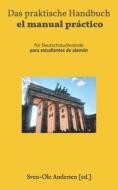 Das Praktische Handbuch / El Manual Practico edito da Independently Published