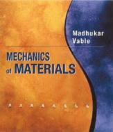 Mechanics of Materials di Madhukar Vable edito da Oxford University Press, USA