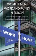 Women, Men, Work and Family in Europe di R. Crompton edito da Palgrave Macmillan
