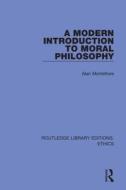 A Modern Introduction To Moral Philosophy di Alan Montefiore edito da Taylor & Francis Ltd