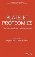 Platelet Proteomics di Garc&iacute, &Aacutengel a-Alonso edito da Wiley-Blackwell