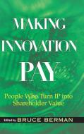 Making Innovation Pay di Berman edito da John Wiley & Sons