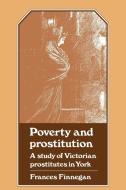 Poverty/Prostitution York di Frances Finnegan edito da Cambridge University Press