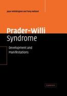 Prader-Willi Syndrome di Whittington Joyce, Holland Tony, Joyce Whittington edito da Cambridge University Press