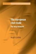 The European Civil Code di Hugh Collins edito da Cambridge University Press