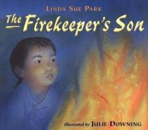 The Firekeeper's Son di Linda Sue Park edito da Clarion Books