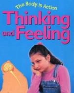 Thinking and Feeling di Bailey Publishers Association, Claire Llewellyn, Jillian Powell edito da Bloomsbury Publishing PLC