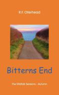 Bitterns End di R. F. Ollerhead edito da New Generation Publishing