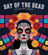 The Day of the Dead Coloring Book di Editors of Chartwell Books edito da CHARTWELL BOOKS