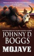 Mojave di Johnny D. Boggs edito da Kensington Publishing