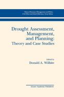 Drought Assessment, Management, and Planning: Theory and Case Studies edito da Springer US