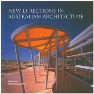 New Directions In Australian Architecture di Philip Goad edito da Periplus Editions/berkeley Books Pte Ltd