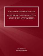 Patterns Of Intimacy & Adult Relationships di Salem Press edito da Salem Press