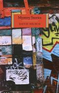 Mystery Stories di David Helwig edito da PORCUPINES QUILL