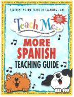 Teach Me More Spanish Teaching Guide di Judy Mahoney edito da Teach Me Tapes Inc.,U.S.