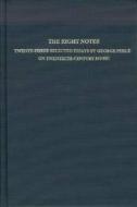The Right Notes - Twenty Three Selected Essays on Twentieth Century Music di George Perle edito da Boydell and Brewer