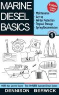 Marine Diesel Basics 1 di Berwick Dennison Berwick edito da Voyage Press