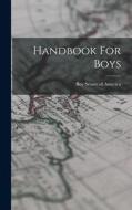 Handbook For Boys edito da LEGARE STREET PR