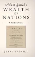 Adam Smith's Wealth of Nations di Jerry Evensky edito da Cambridge University Press