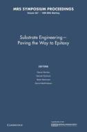 Substrate Engineering: Volume 587 edito da Cambridge University Press