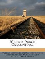 Furhrer Durch Carnuntum. di Wilhelm Kubitschek, Salomon Frankfurter edito da Nabu Press