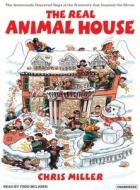 The Real Animal House: The Awesomely Depraved Saga of the Fraternity That Inspired the Movie di Chris Miller edito da Tantor Media Inc