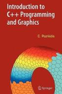 Introduction to C++ Programming and Graphics di Constantine Pozrikidis edito da Springer US