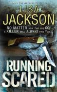 Running Scared di Lisa Jackson edito da Hodder & Stoughton General Division