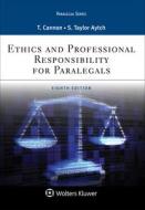 Ethics and Professional Responsibility for Paralegals di Therese A. Cannon, Sybil Taylor Aytch edito da ASPEN PUBL