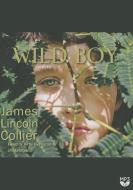 Wild Boy di James Lincoln Collier edito da Audiogo