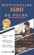 Dictionnaire Igbo de Poche: Igbo-Francais, Francais-Igbo di Kasahorow edito da Createspace